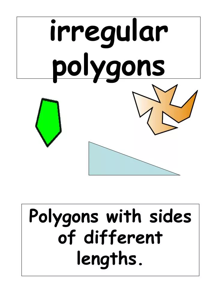 irregular polygons