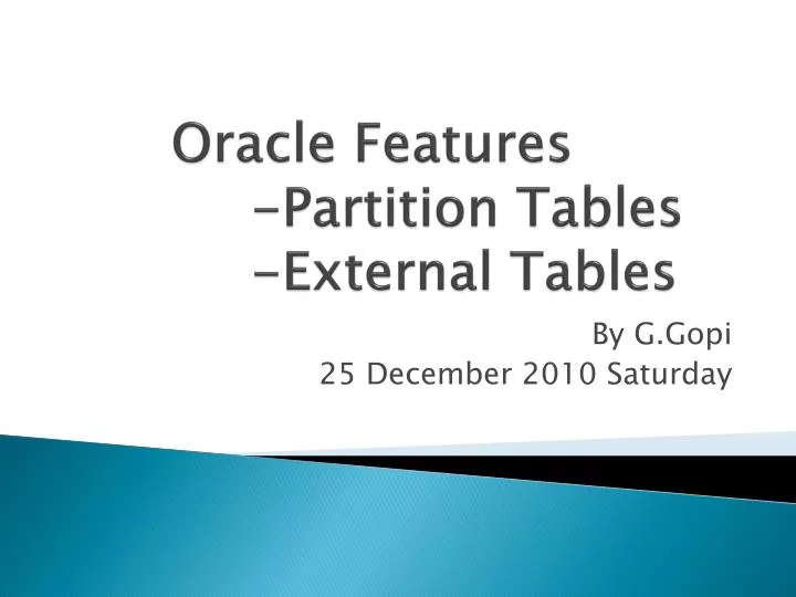 oracle features partition tables external tables