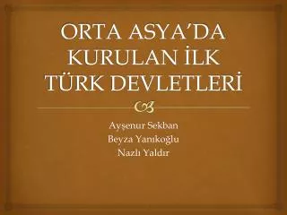 orta asya da kurulan lk t rk devletler