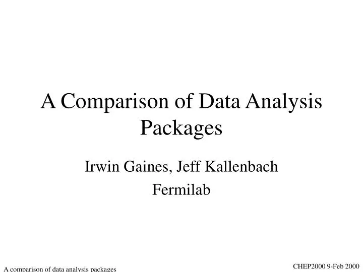 a comparison of data analysis packages
