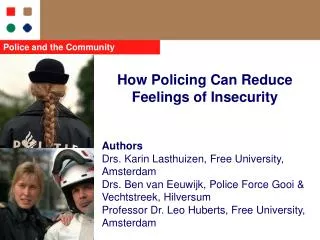 How Policing Can Reduce Feelings of Insecurity Authors