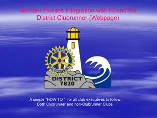Member Profiles Integration with RI and the District Clubrunner (Webpage)