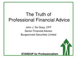 The Truth of Professional Financial Advice