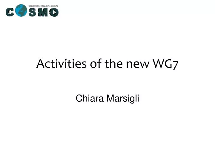 activities of the new wg7