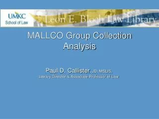 MALLCO Group Collection Analysis