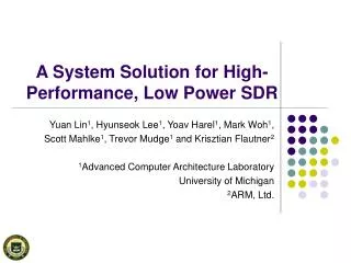 A System Solution for High- Performance, Low Power SDR
