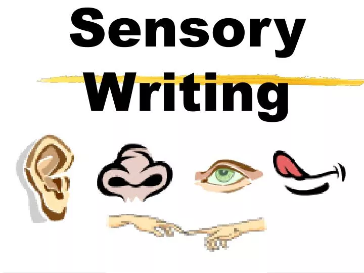 sensory writing