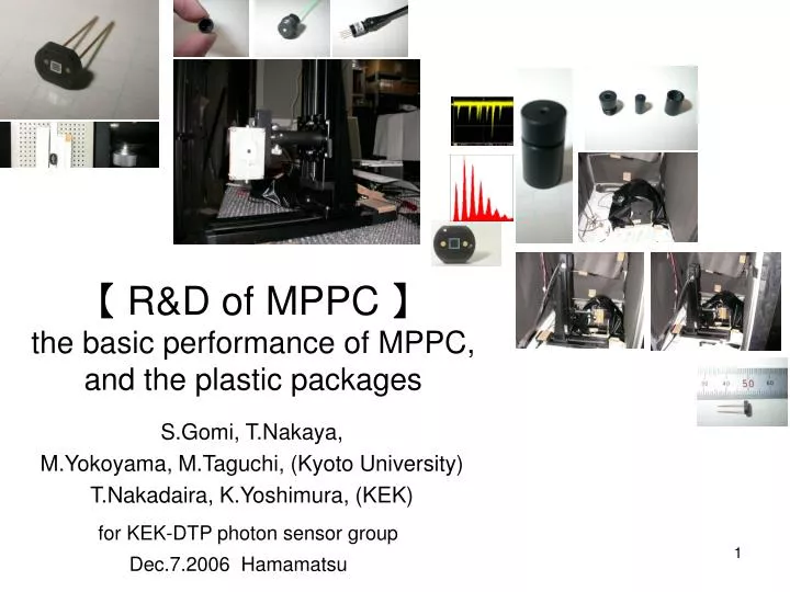 r d of mppc the basic performance of mppc and the plastic packages