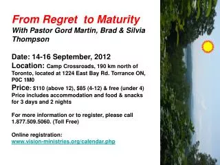 From Regret to Maturity With Pastor Gord Martin, Brad &amp; Silvia Thompson