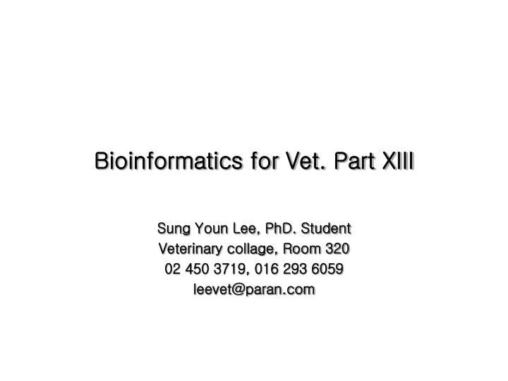 bioinformatics for vet part xiii