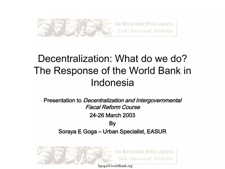 decentralization what do we do the response of the world bank in indonesia