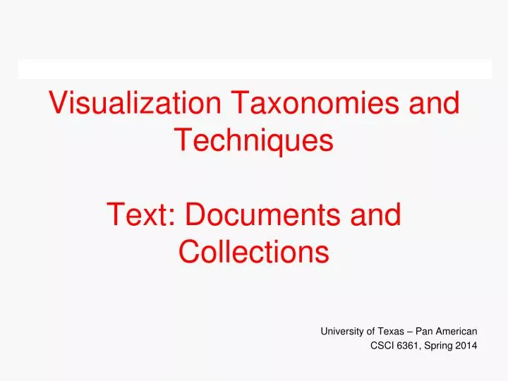 visualization taxonomies and techniques text documents and collections