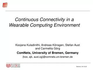 Continuous Connectivity in a Wearable Computing Environment