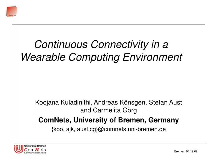 continuous connectivity in a wearable computing environment