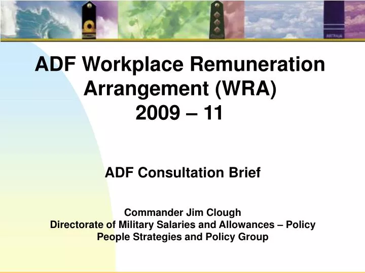 adf workplace remuneration arrangement wra 2009 11