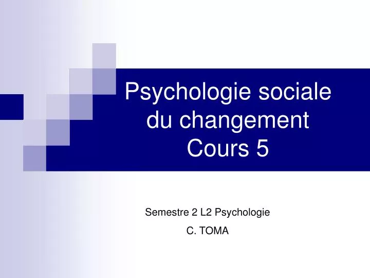 psychologie sociale du changement cours 5