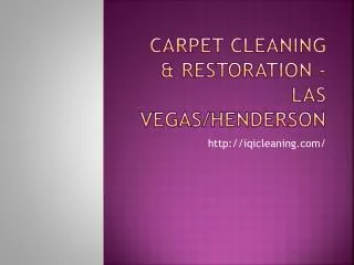 Carpet/Upholstery Cleaning & Restoration - Las Vegas/Henderson