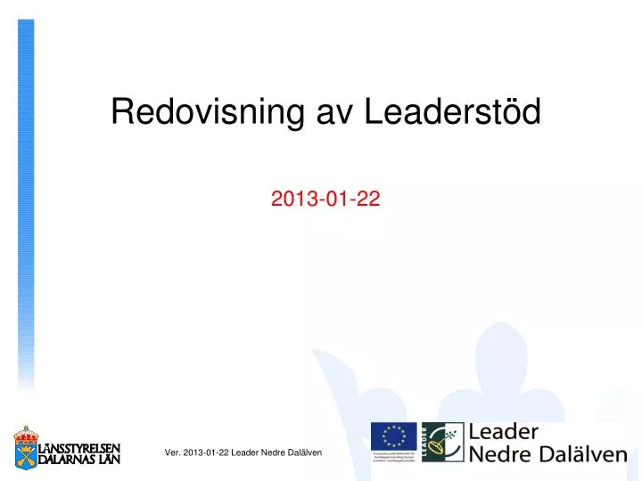 redovisning av leaderst d