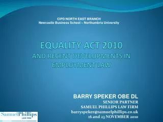 EQUALITY ACT 2010 AND RECENT DEVELOPMENTS IN EMPLOYMENT LAW