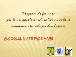 program de formare pentru inspectori i educativi n cadrul campaniei sociale pentru liceeni