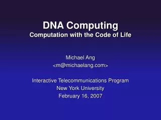 DNA Computing Computation with the Code of Life