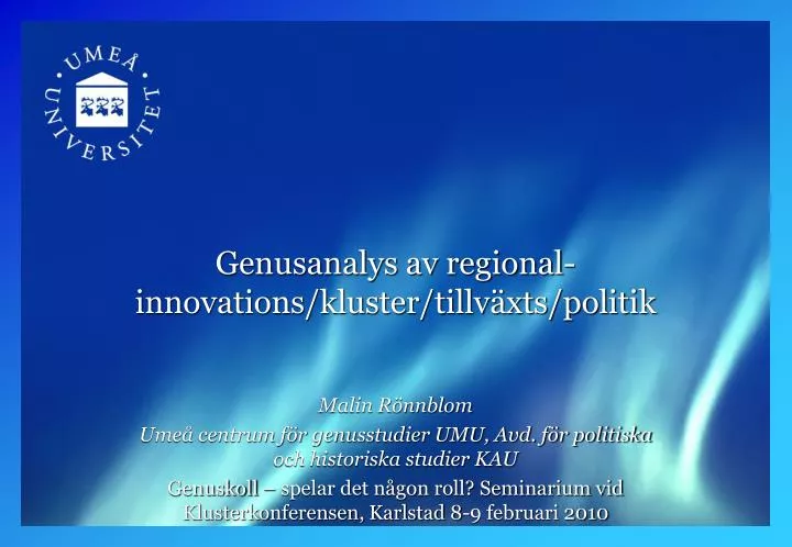 genusanalys av regional innovations kluster tillv xts politik