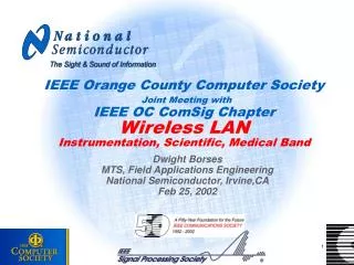 Dwight Borses MTS, Field Applications Engineering National Semiconductor, Irvine,CA Feb 25, 2002