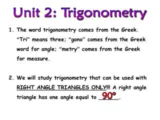 Unit 2: Trigonometry