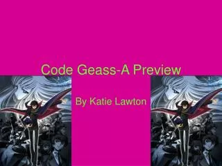 Code Geass-A Preview