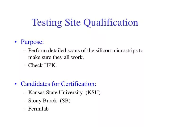 testing site qualification
