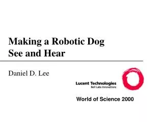 Making a Robotic Dog See and Hear
