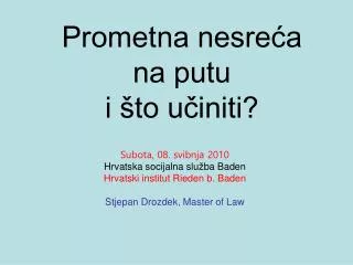 prometna nesre a na putu i to u initi