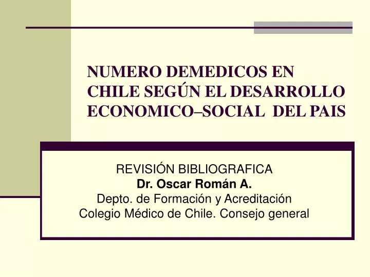 numero demedicos en chile seg n el desarrollo economico social del pais