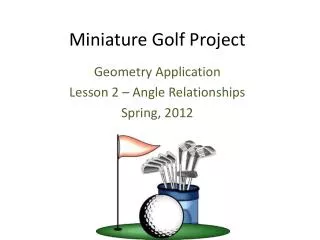 Miniature Golf Project