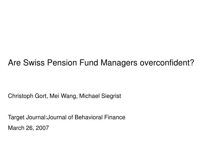 are swiss pension fund managers overconfident