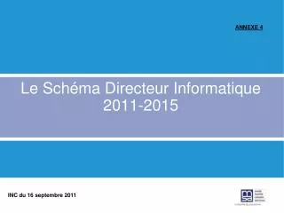 le sch ma directeur informatique 2011 2015