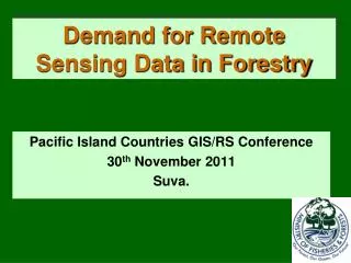 Demand for Remote Sensing Data in Forestry