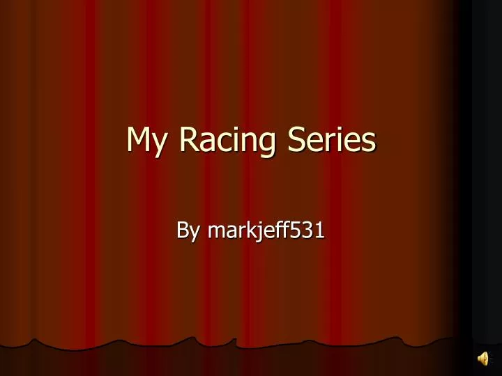 my racing series