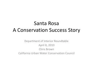 Santa Rosa A Conservation Success Story