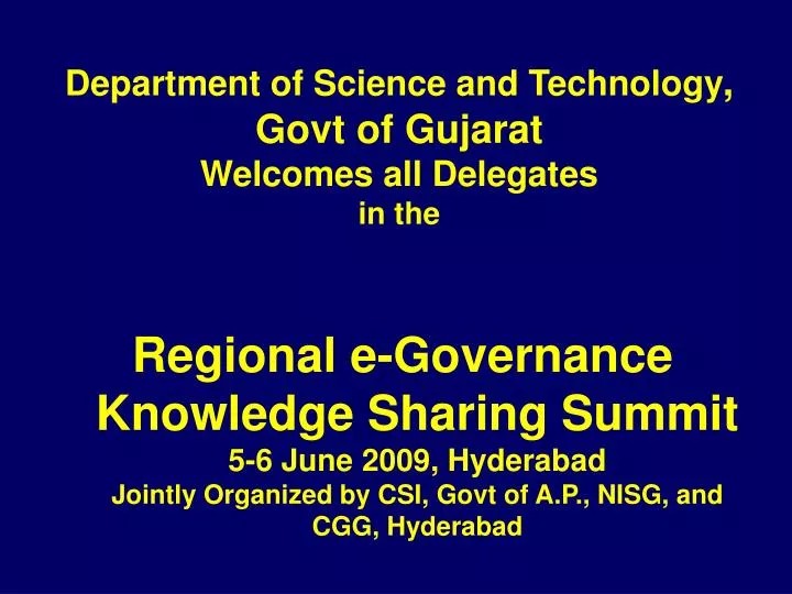 department of science and technology govt of gujarat welcomes all delegates in the