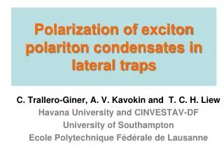 Polarization of exciton polariton condensates in lateral traps