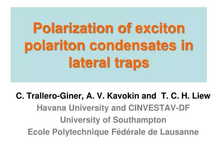 polarization of exciton polariton condensates in lateral traps