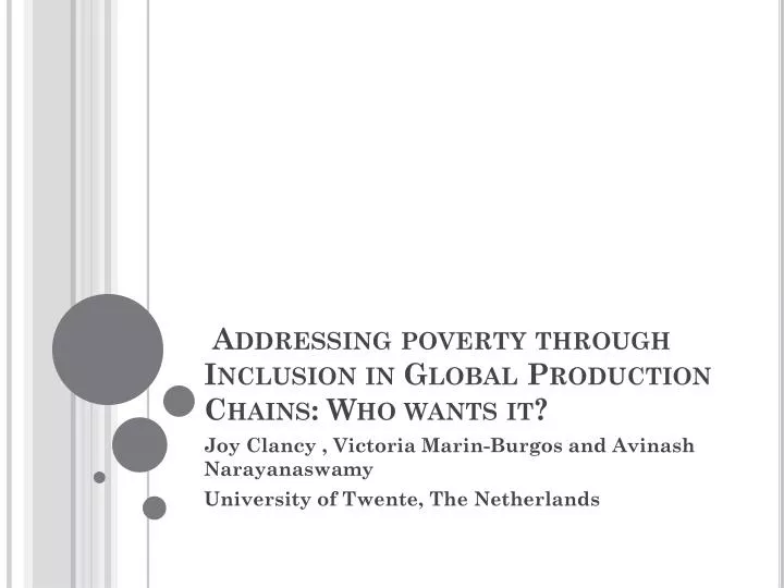 addressing poverty through inclusion in global production chains who wants it