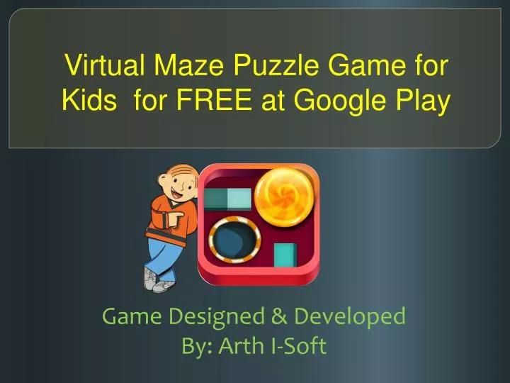 virtual maze puzzle game for kids for free at google play