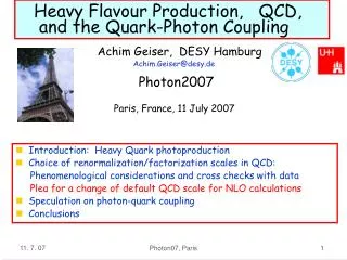 Heavy Flavour Production, QCD, and the Quark-Photon Coupling