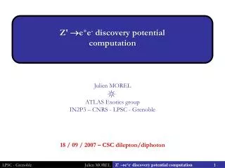 Z' e + e - discovery potential computation