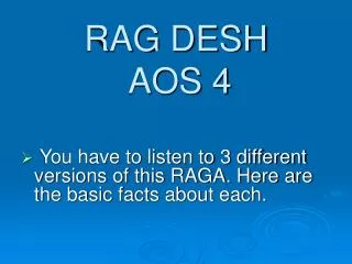 RAG DESH AOS 4
