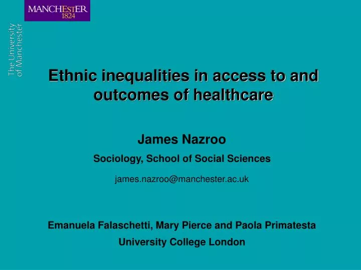 ethnic inequalities in access to and outcomes of healthcare