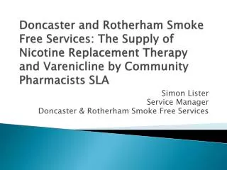 Simon Lister Service Manager Doncaster &amp; Rotherham Smoke Free Services