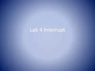 Lab 4 Interrupt